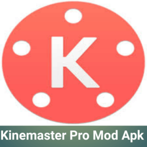 Kinemaster Pro MOD APK