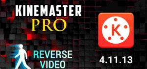 Download KineMaster Pro Mod Apk [No Watermark & Premium Features] Fully Unlocked 2022